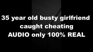 Cheating Girlfriend 2 - AUDIO ONLY